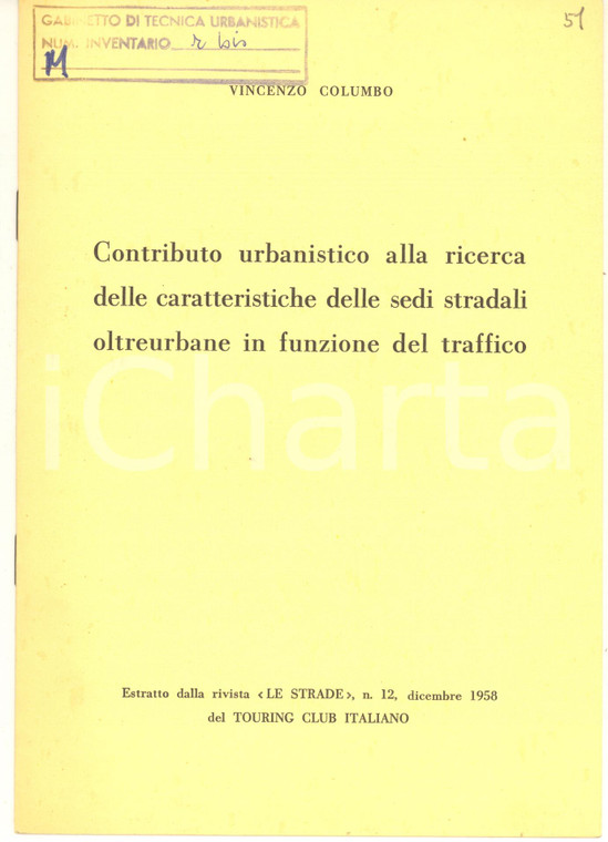 1958 Vincenzo COLUMBO Caratteristiche delle sedi stradali oltreurbane