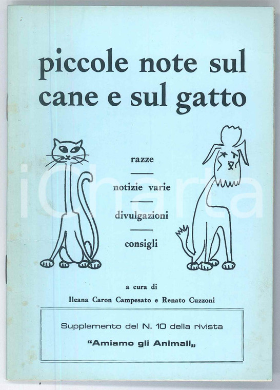 1960 ca Ileana CARON CAMPESATO Renato CUZZONI Piccole note sul cane e sul gatto
