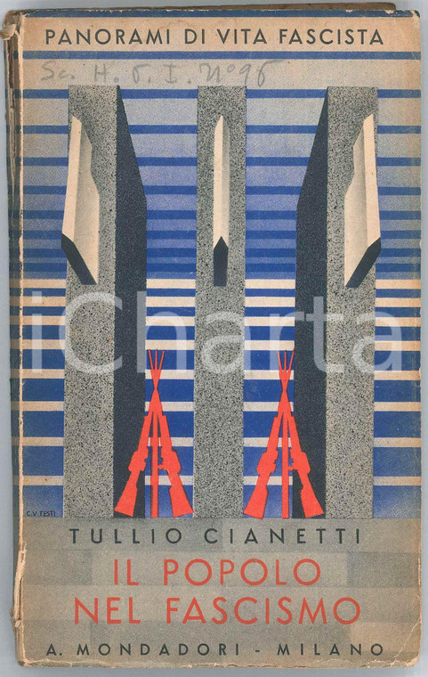 1938 Tullio CIANETTI Il popolo nel fascismo MONDADORI Panorami di vita fascista