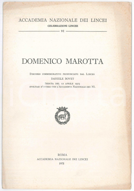 1975 Daniele BOVET In memoria Domenico MAROTTA Accademia Lincei - Accademia XL