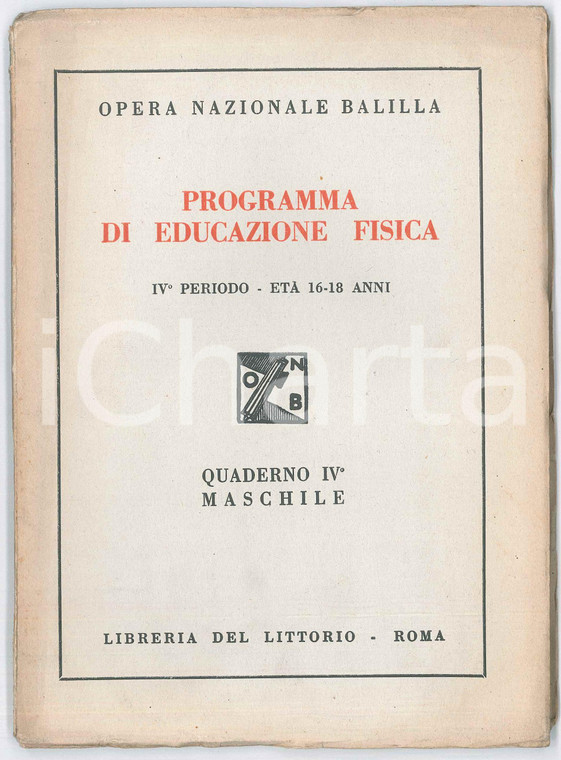 1935 ca OPERA NAZIONALE BALILLA Programma educazione fisica - IV Periodo