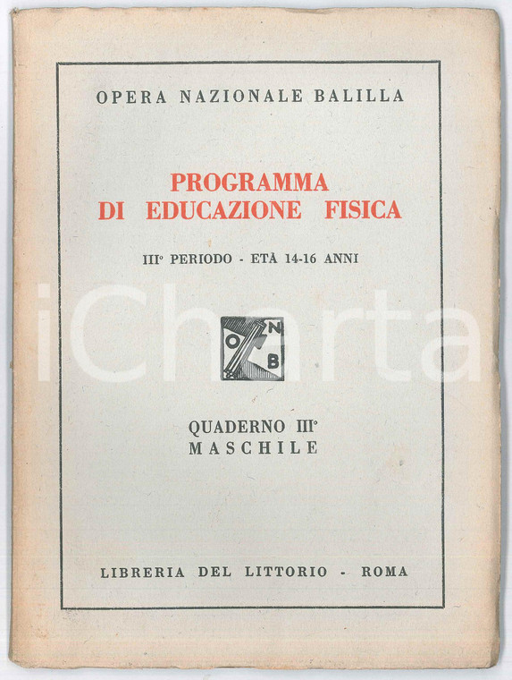 1935 ca OPERA NAZIONALE BALILLA Programma educazione fisica - Quaderno III