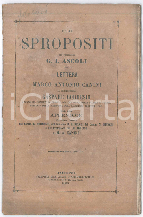 1866 Marco Antonio CANINI Spropositi del prof. ASCOLI Lettera a Gaspare GORRESIO