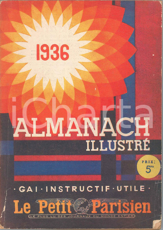1936 LE PETIT PARISIEN Almanach illustré gai instructif utile *420 p.