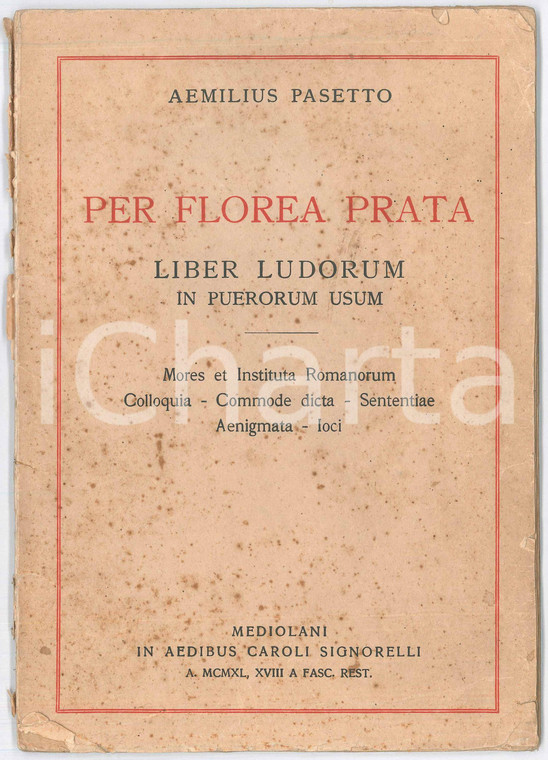 1940 Aemilius PASETTO Per florea prata - Aedibus Caroli SIGNORELLI