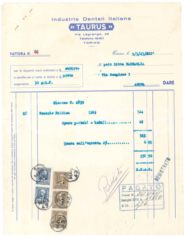 1943 TORINO Via Lagrange 29 - Industrie Dentali Italiana TAURUS - Fattura