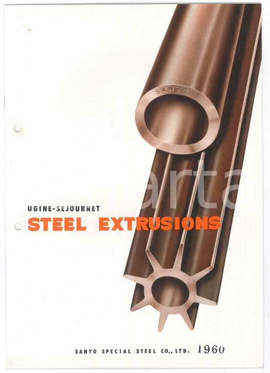 1960 UGINE - SEJOURNET Steel extrusions SANYO SPECIAL STEEL Catalogo 16 pagine