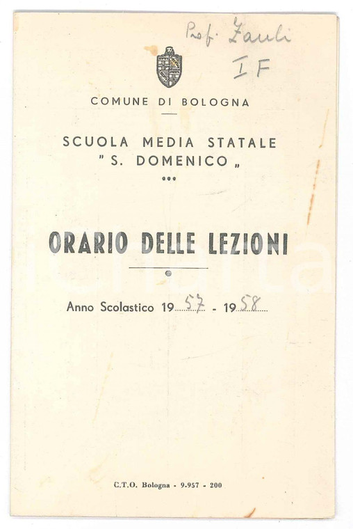 1957 BOLOGNA Scuola media San Domenico - Orario delle lezioni 9x14 cn