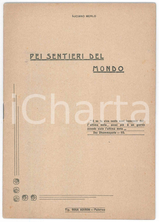 1910 ca Luciano MERLO Pei sentieri del mondo - Tip. Rosa ADIRON PALERMO