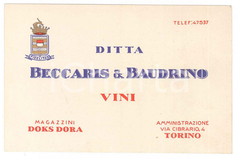 1940 ca TORINO Magazzini DOCKS DORA Ditta BECCARIS E BAUDRINO Vini - Biglietto