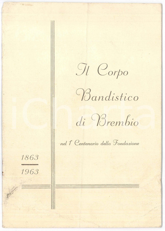 1963 BREMBIO Centenario del corpo bandistico - Pubblicazione 17x24 cm