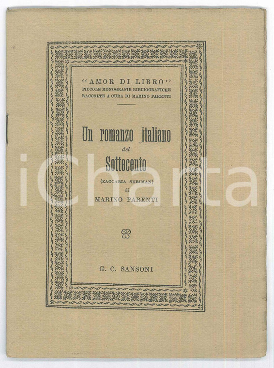 1948 Marino PARENTI Un romanzo italiano del Settecento - Zaccaria Seriman