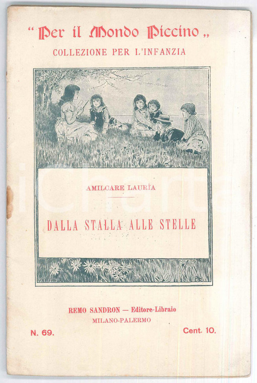 1899 Amilcare LAURIA Dalla stalla alle stelle *MONDO PICCINO 14 pp.