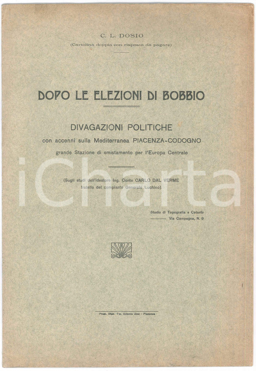 1910 ca C. L. DOSIO Dopo le elezioni di Bobbio - Divagazioni politiche *12 pp.