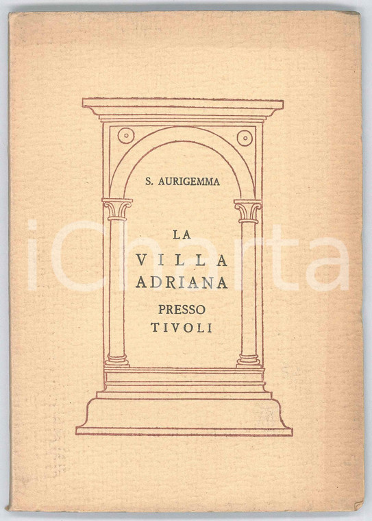 1953 Salvatore AURIGEMMA La Villa Adriana presso Tivoli *25 tavole
