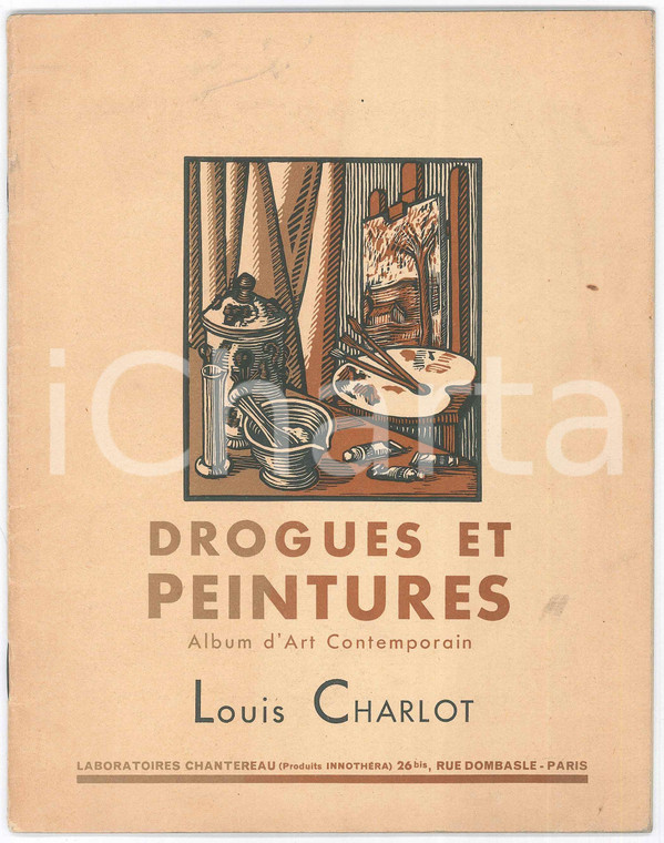 1950 ca DROGUES ET PEINTURES - Louis CHARLOT par Georges Lecomte *18 pp.