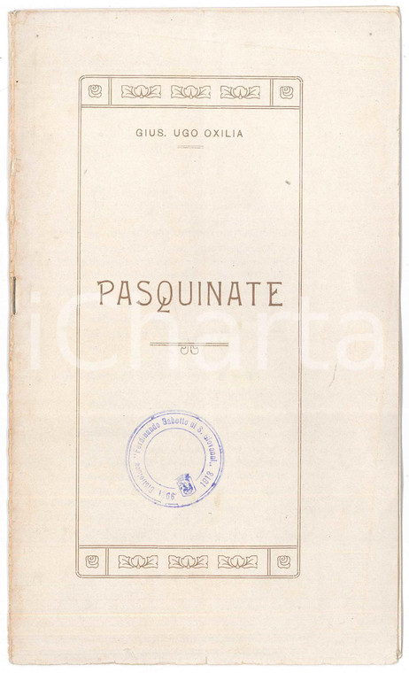 1912 Giuseppe Ugo OXILIA Pasquinate - Tip. Esposito CHIAVARI 11 pp.