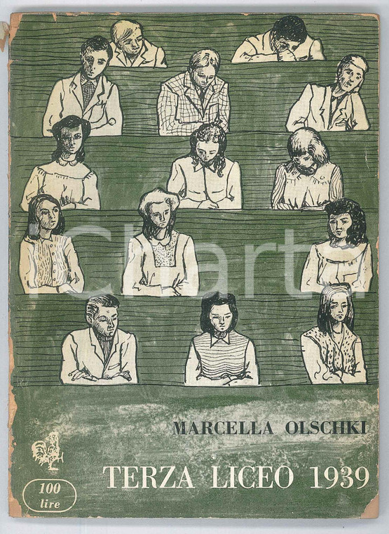 1954 Marcella OLSCHKI Terza Liceo 1939 *Edizioni Avanti! 75 pp. DANNEGGIATO