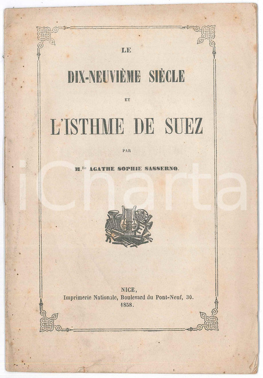 1858 Agathe Sophie SASSERNO Dix-neuvième siècle et Isthme de Suez *Pubblicazione