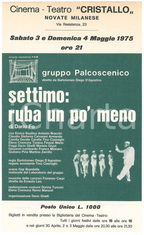 1975 NOVATE - Teatro Cristallo - GRUPPO PALCOSCENICO "Settimo: ruba un po' meno"