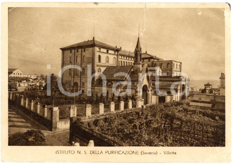 1949 SAVONA Istituto Nostra Signora della Purificazione - Villetta - Cartolina