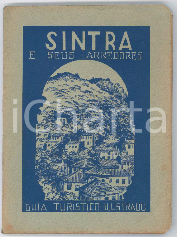 1941 Rodrigo Simoes COSTA Sintra e seus arredores - Guia turistico ilustrado