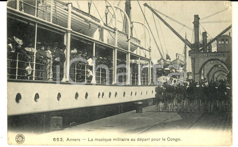 1915 ca ANVERS La musique militaire au départ pour le Congo - VINTAGE postcard