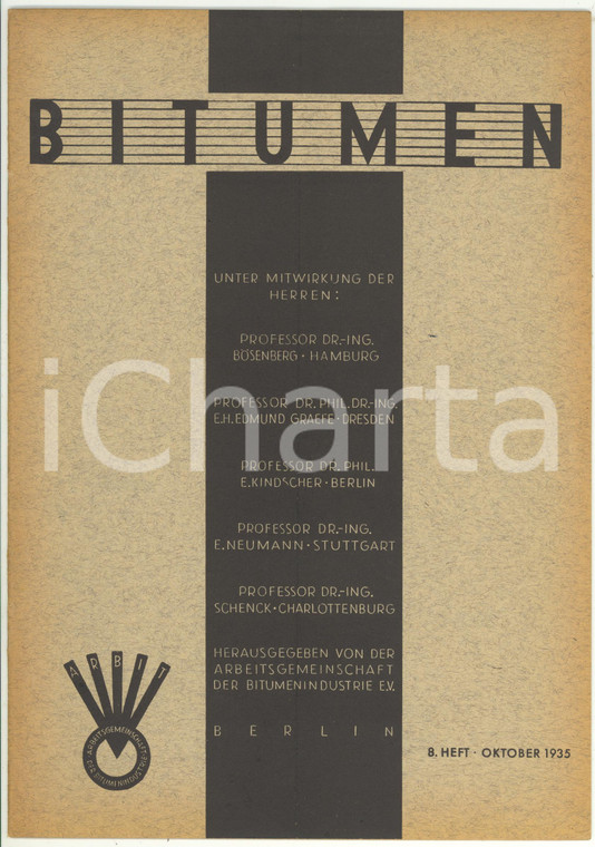 1935 BERLIN BITUMEN Rauhhartgussasphalt in München *Rivista anno 5 n° 8 - 15 pp.