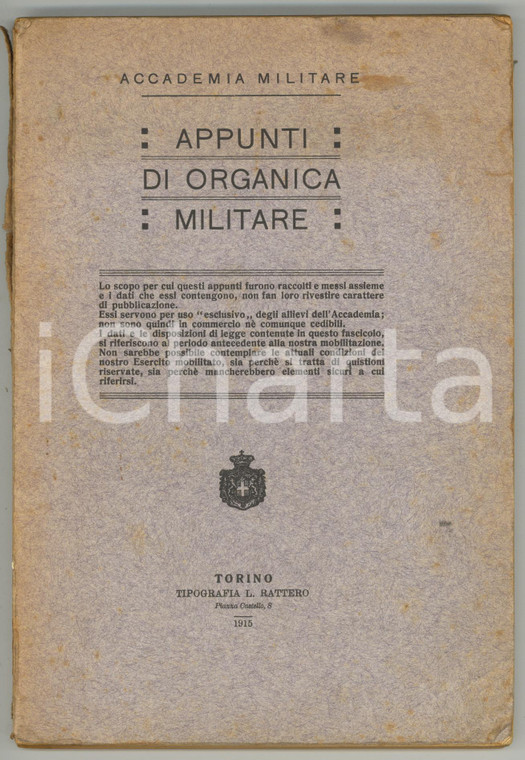 1915 TORINO Accademia Militare - Appunti di organica militare - Tip. RATTERIO