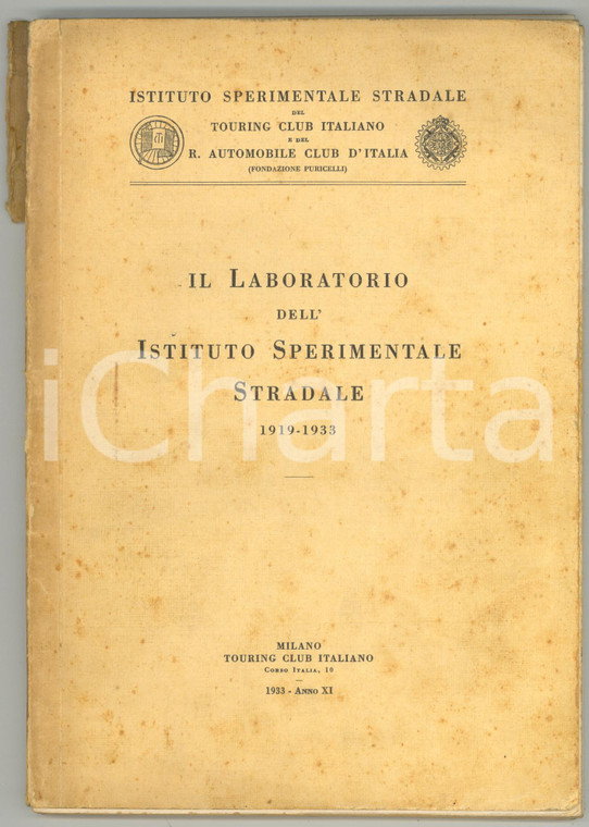 1933 MILANO - TOURING CLUB - Il laboratorio dell'istituto sperimentale stradale