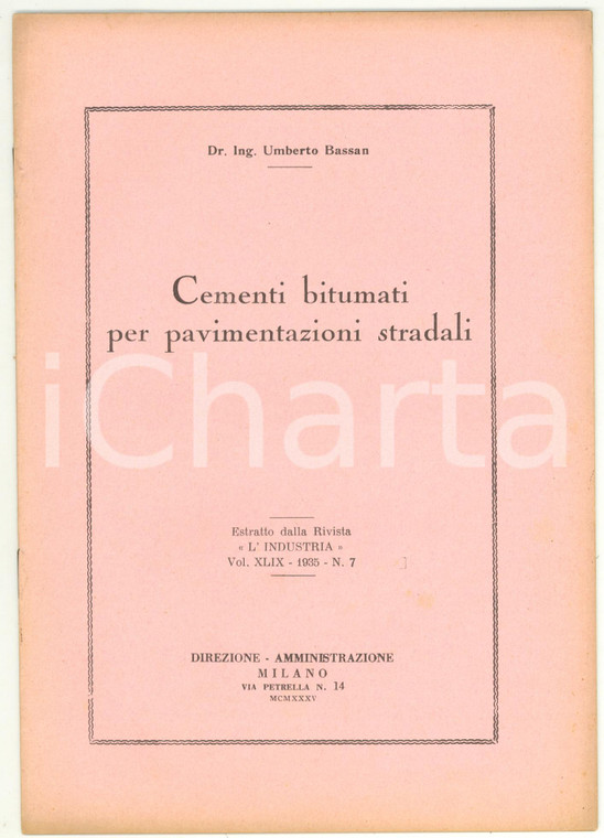 1935 Umberto BASSAN Cementi bitumati per pavimentazioni stradali *Pubblicazione