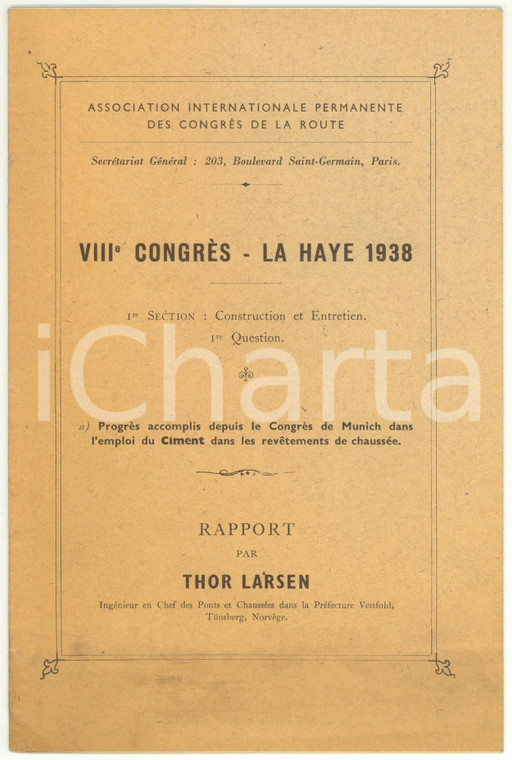 1938 LA HAYE VIII Congrès -Thor LARSEN Emploi du ciment dans les revêtements