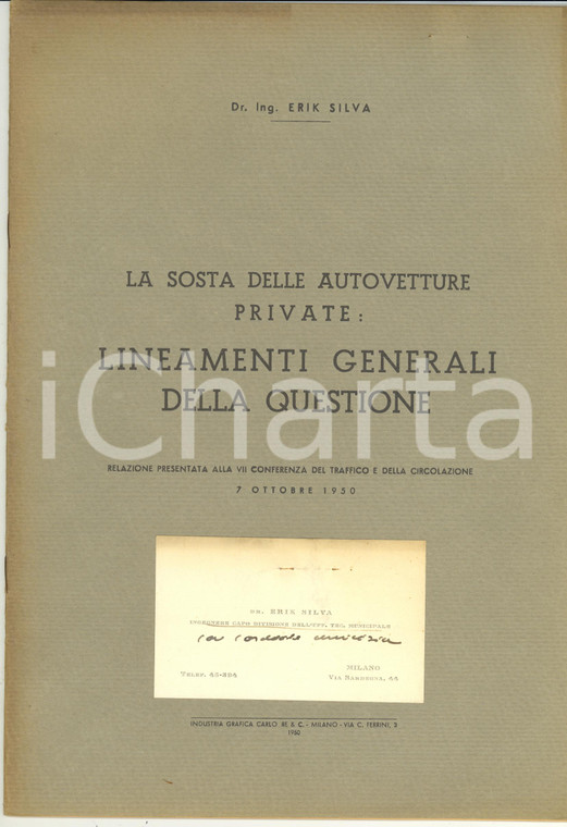 1950 Erik SILVA La sosta delle autovetture private - Lineamenti generali