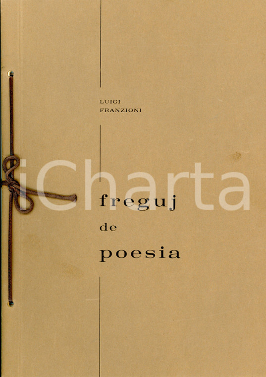 1965 Luigi FRANZIONI Freguj de poesia - AUTOGRAFO - Ed. MARKETPRESS 24 pp.