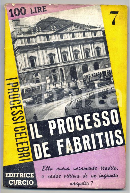 1955 ca Livio GUIDOTTI Il processo De Fabritiis *CURCIO Processi celebri n.7