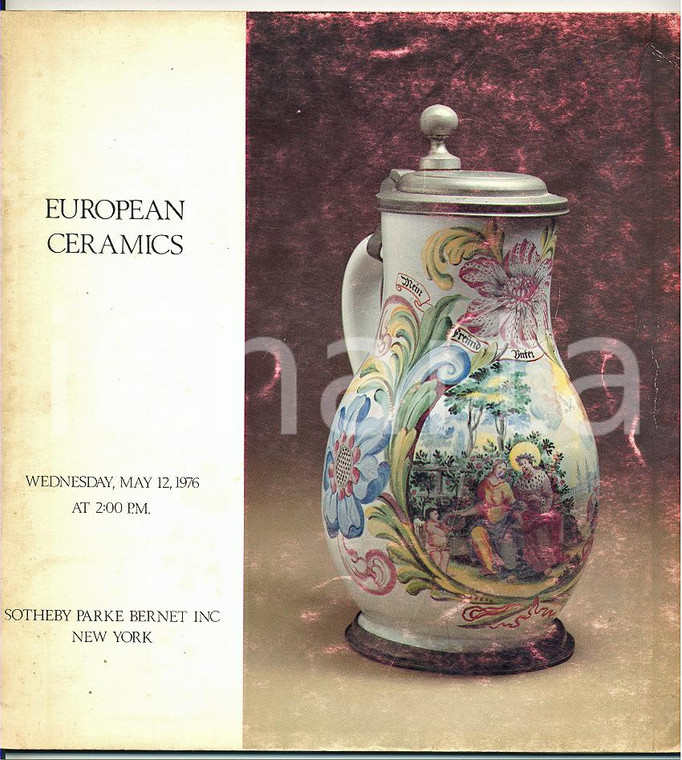 1976 NEW YORK - SOTHEBY PARKE BERNET European ceramics *Auction catalogue 52 pp.