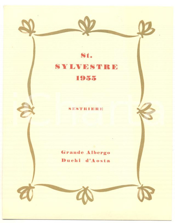 1955 SESTRIERE Grande Albergo Duchi d'Aosta - Gala de St. Sylvestre *Menù 15x20