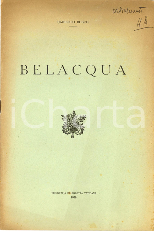 1939 Umberto BOSCO - Belacqua - Estratto con invio AUTOGRAFO