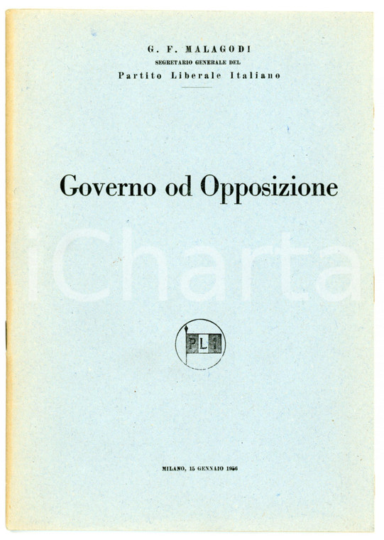 1956 PLI Giovanni Francesco MALAGODI Governo od opposizione - 23 pp.