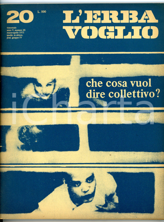 1975 L'ERBA VOGLIO Sergio BENVENUTO Rumore e tremore - Rivista Anno V n° 20