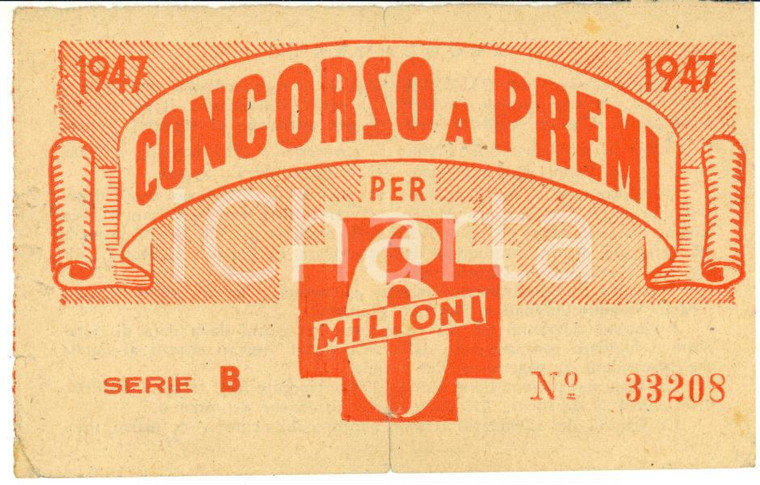 1947 ITALIA Concorso a premi CALENDARIO C.R.I. - Biglietto LOTTERIA 