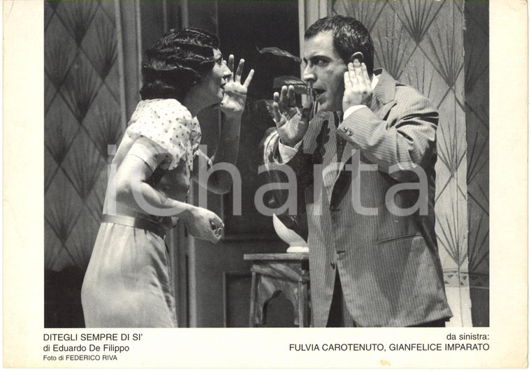 1999 TEATRO - Fulvia CAROTENUTO e Gianfelice IMPARATO in "Ditegli sempre di sì"