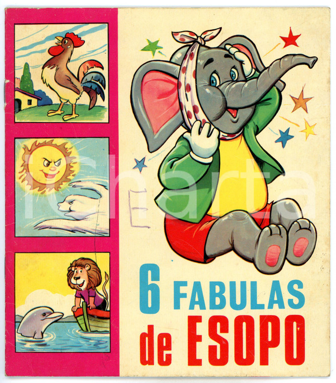 1969 Antonio AYNÉ - 6 FABULAS DE ESOPO El leon y la liebre *Ed. TORAY - 16 pp.