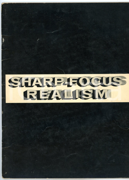 1972 Sidney JANIS Sharp-focus realism - Catalogo della mostra ILLUSTRATO 28 pp.