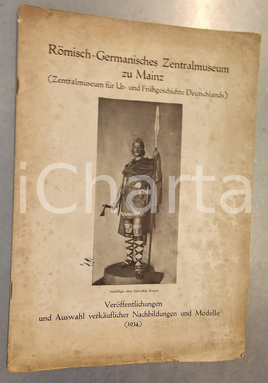 1934 MAINZ Römisch-Germanische Zentralmuseum - Pubblicazione DANNEGGIATA 32 pp.