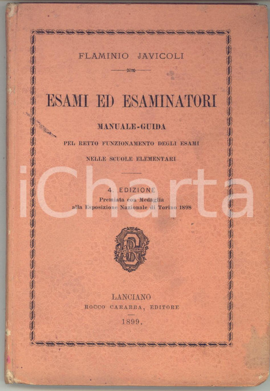 1900 Flaminio JAVICOLI Esami ed esaminatori - Manuale - Ed. Rocco CARABBA