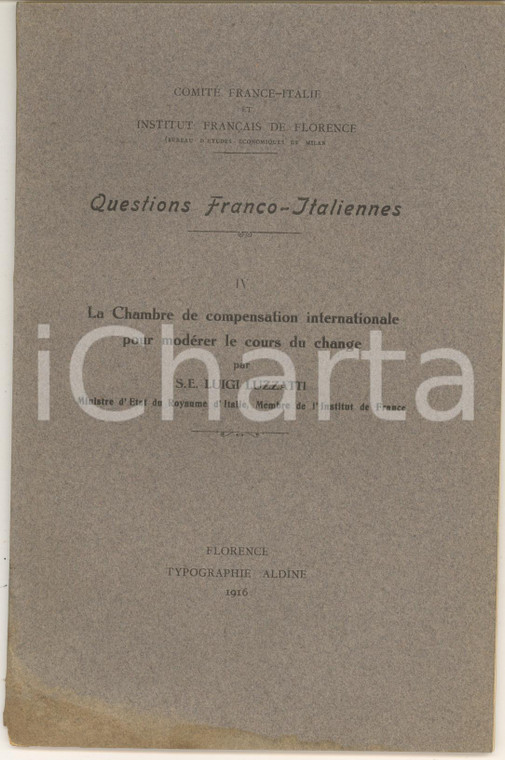 1916 Luigi LUZZATTI Chambre compensation internationale pour modérer le change