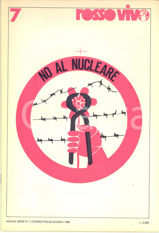 1986 ROSSO VIVO Terrorismo atomico - Movimento antinucleare - n° 7