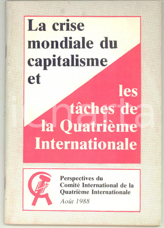 1988 AA.VV. Crise mondiale du capitalisme et tâches Quatrième Internationale