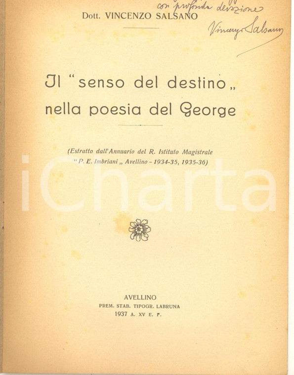 1937 Vincenzo SALSANO Il senso del destino nella poesia del George - Autografo